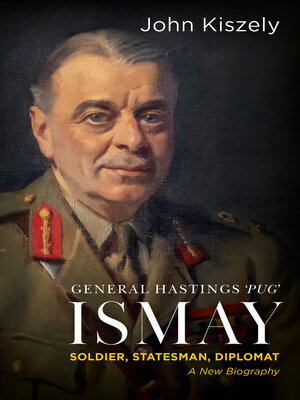 cover image of General Hastings 'Pug' Ismay